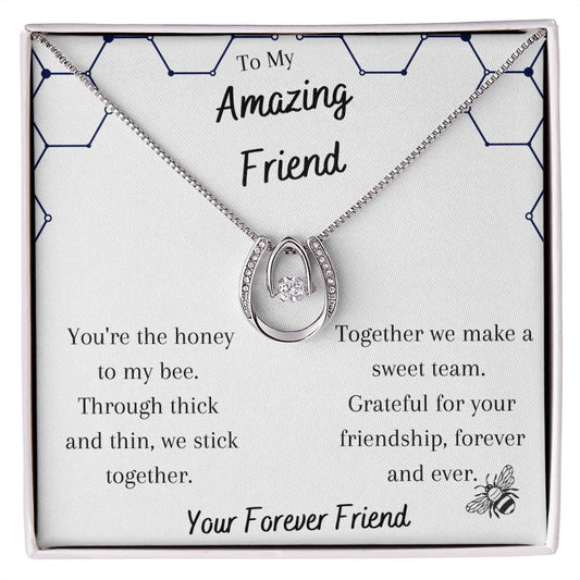 Honey to My Bee Friend